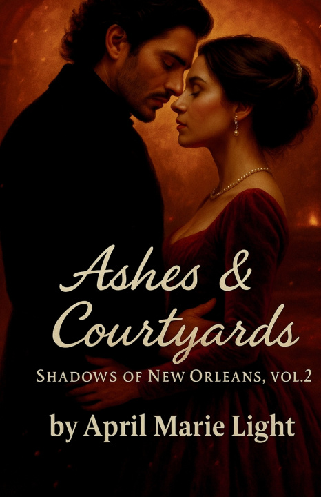 Kniha Ashes & Courtyards April Marie Light