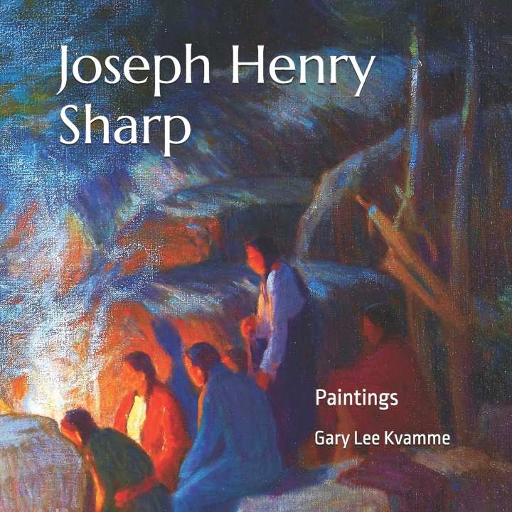 Kniha Joseph Henry Sharp Gary Lee Kvamme