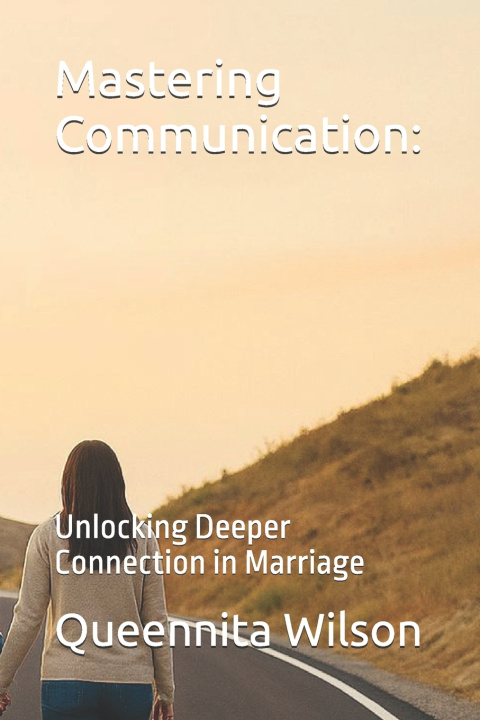 Kniha Mastering Communication Queennita Wilson
