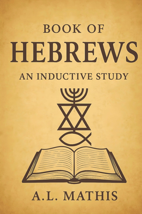 Knjiga Book of Hebrews Anthony L Mathis