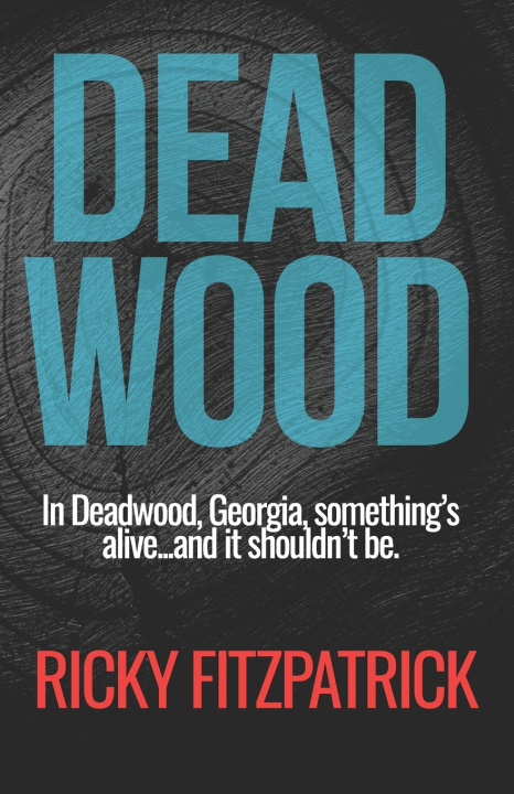 Kniha Deadwood Ricky Fitzpatrick