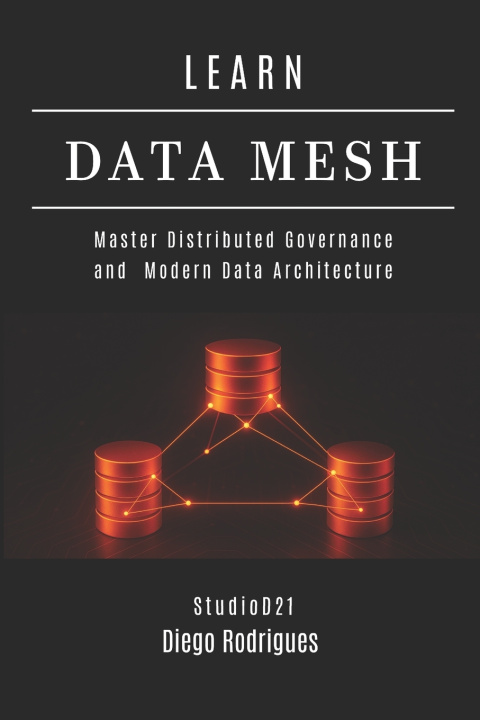 Knjiga LEARN DATA MESH Diego Rodrigues