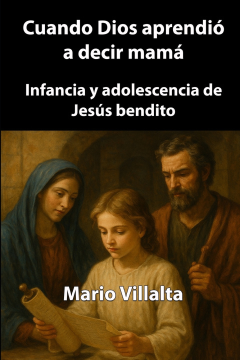 Kniha Cuando Dios aprendió a decir mamá Mario Villalta