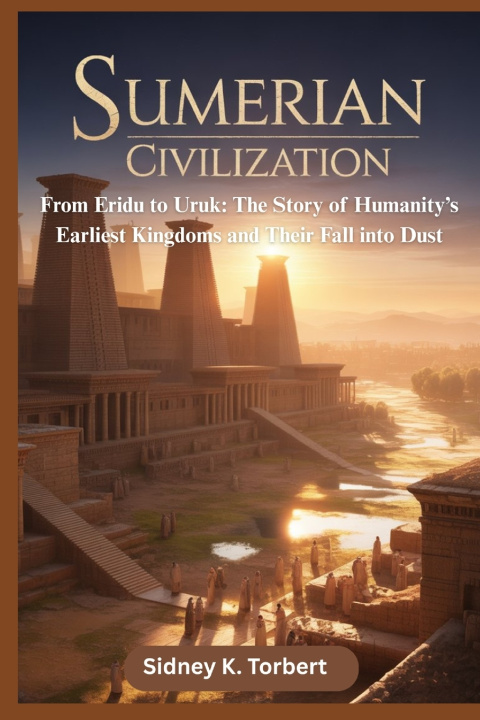 Knjiga SUMERIAN CIVILIZATION Sidney K. Torbert