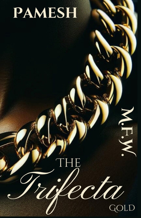 Kniha The Trifecta M.F.W
