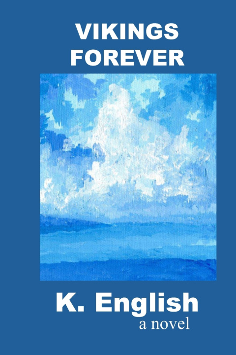 Kniha VIKINGS FOREVER K. ENGLISH