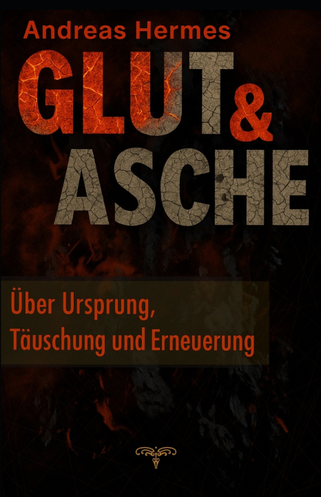 Knjiga Glut und Asche Andreas Hermes