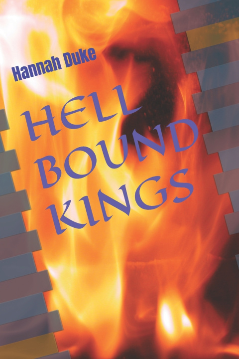 Knjiga HELL BOUND KINGS Hannah Elizabeth Marie Duke