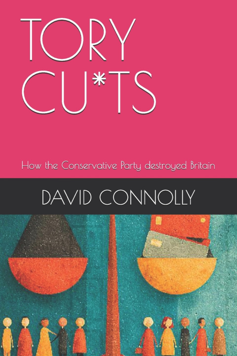 Book Tory Cuts David Connolly