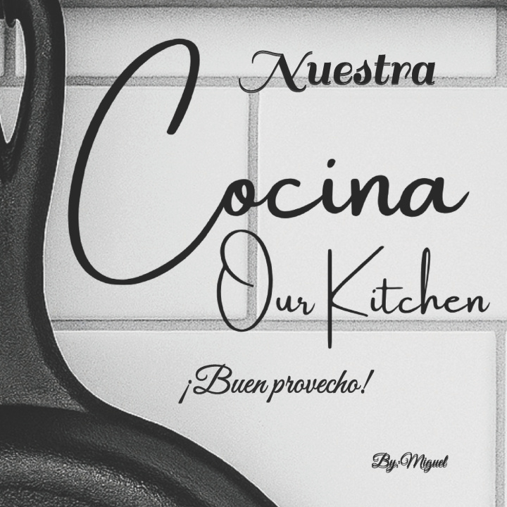 Kniha Nuestra Cocina Our Kitchen Miguel A