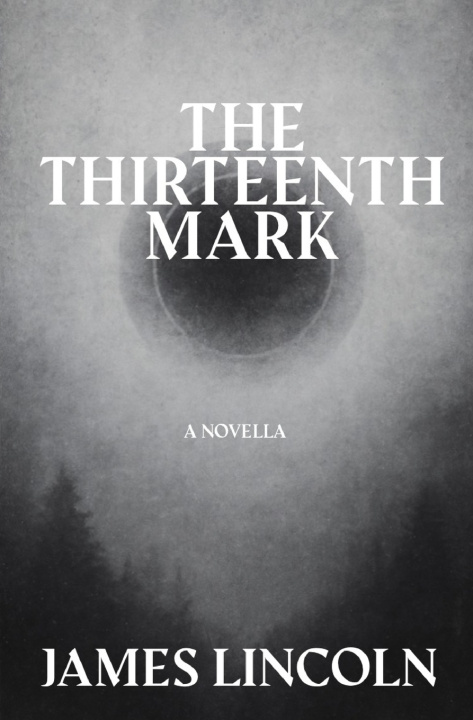 Kniha The Thirteenth Mark James Lincoln