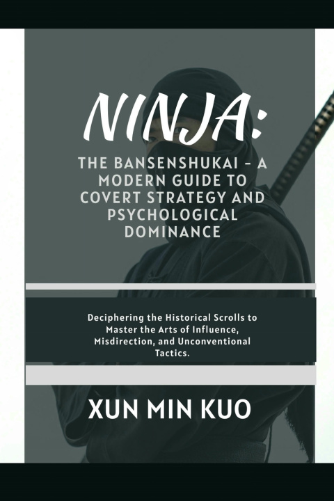 Kniha Ninja Xun Min Kuo