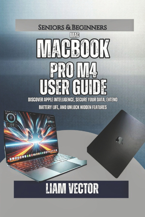 Kniha MacBook Pro M4 User Guide Liam Vector