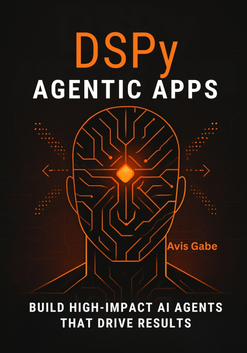Kniha DSPy Agentic Apps Avis Gabe