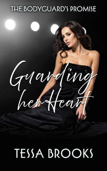 Kniha Guarding Her Heart Tessa Brooks