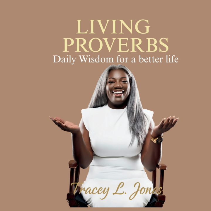 Knjiga Living Proverbs Tracey L Jones