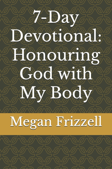 Kniha 7-Day Devotional Megan Frizzell