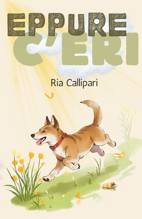 Kniha Eppure c'eri Ria Callipari