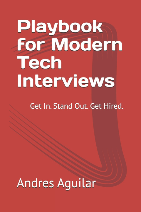 Kniha Playbook for Modern Tech Interviews Andres Aguilar