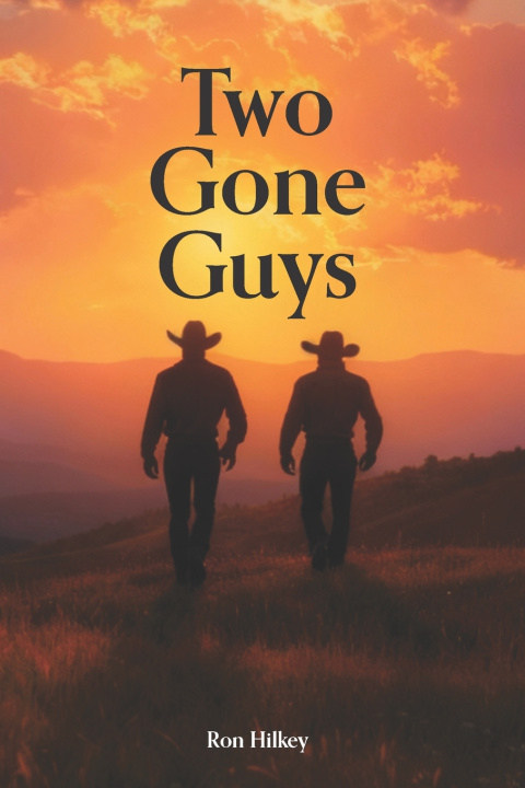 Kniha Two Gone Guys Ron Hilkey