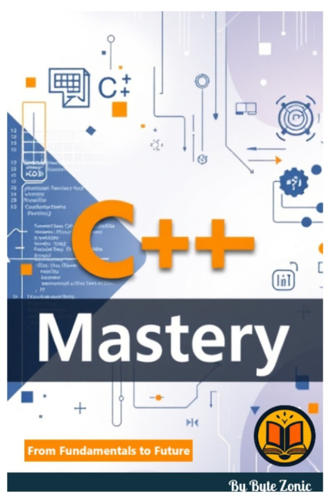 Kniha C++ Mastery Byte Zonic