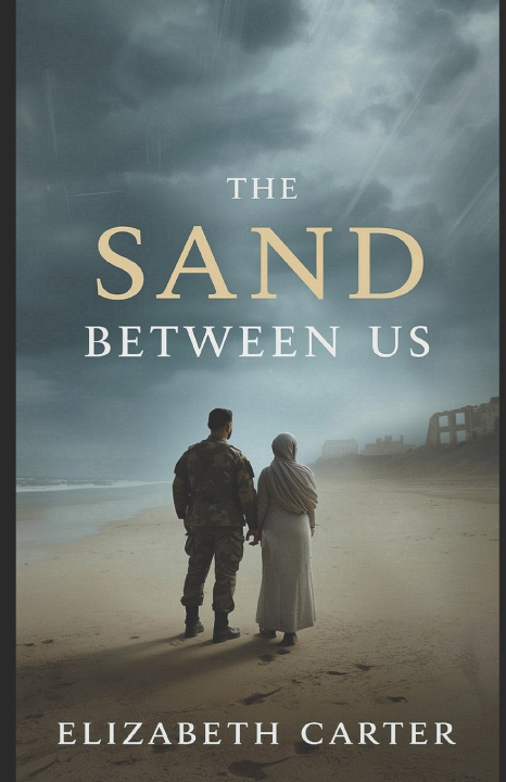 Kniha The Sand Between Us Elizabeth Carter
