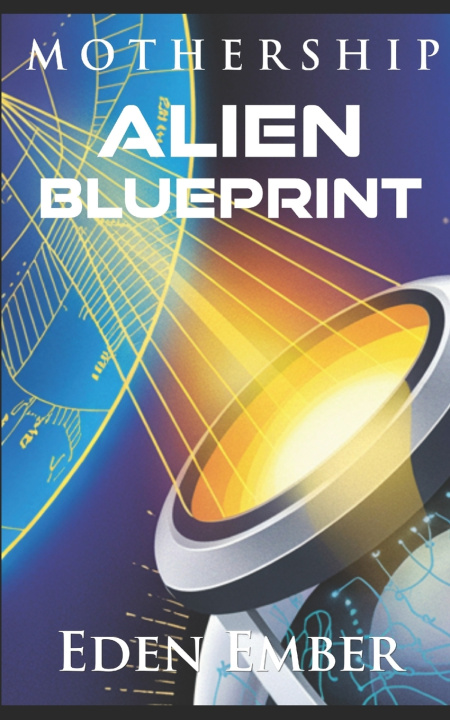 Kniha Alien Blueprint Eden Ember