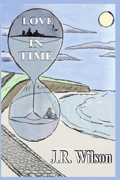 Kniha Love in Time J.R Wilson