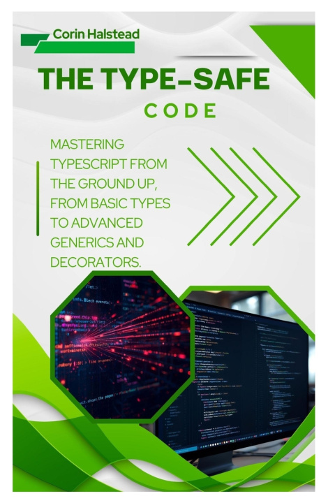 Knjiga The Type-Safe Code Corin Halstead