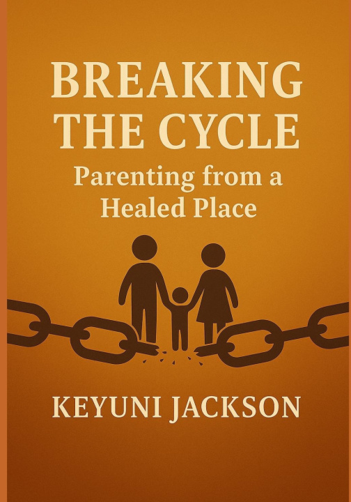 Kniha Breaking The Cycle Keyuni Jackson