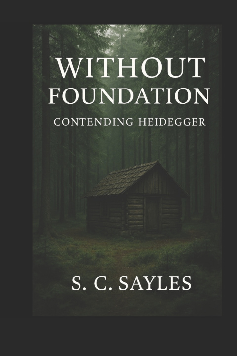 Knjiga WITHOUT FOUNDATION S C SAYLES