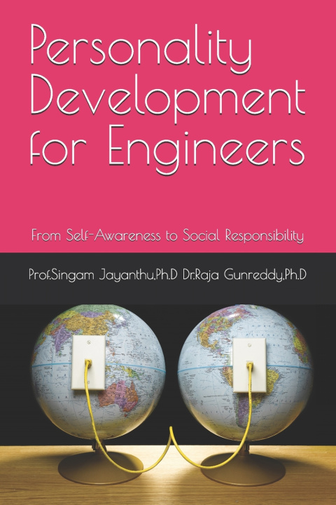 Kniha Personality Development for Engineers Singam Jayanthu P Dr.Raja Gunreddy Ph.D