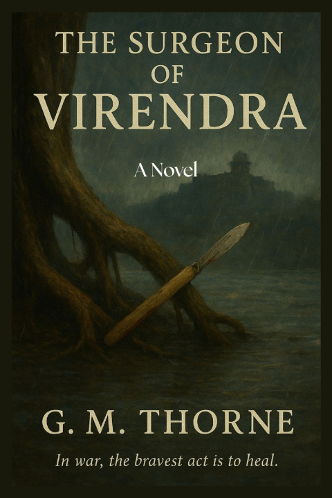 Knjiga THE SURGEON OF VIRENDRA G. M. Thorne