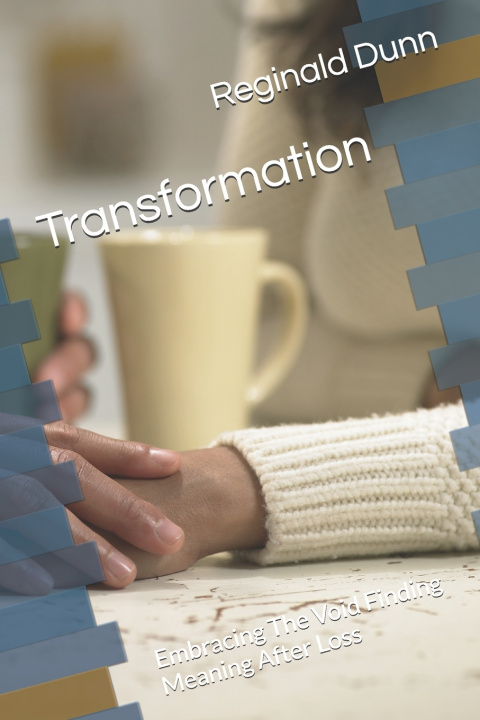 Knjiga Transformation Reginald John Dunn