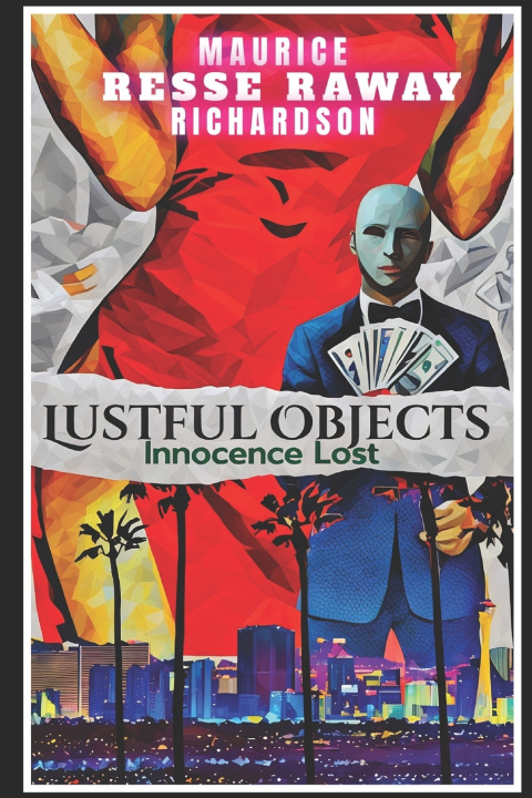 Knjiga Lustful Objects Maurice "Resse Raway" Richardson