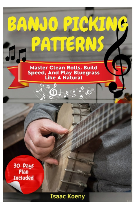 Knjiga Banjo Picking Patterns Isaac Koeny