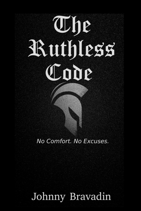 Knjiga The Ruthless Code Johnny Bravadin