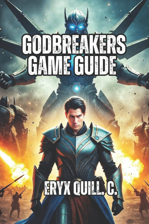 Kniha Godbreakers Game Guide Eryx Quill. C.