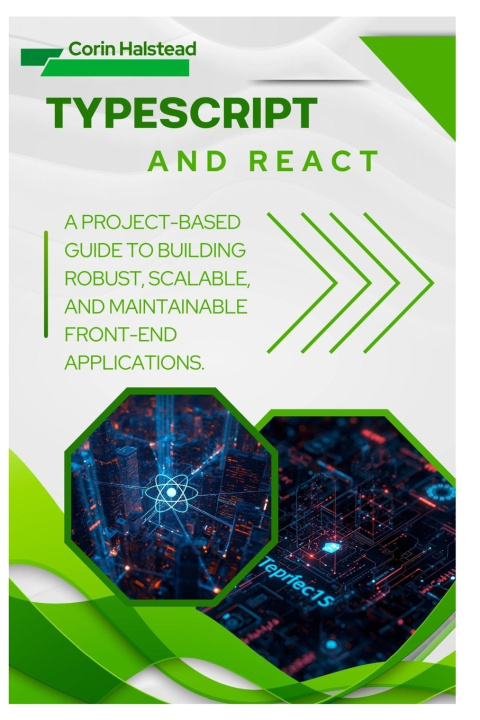 Knjiga TypeScript and React Corin Halstead