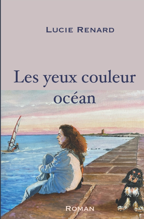 Kniha Les yeux couleur océan Lucie RENARD