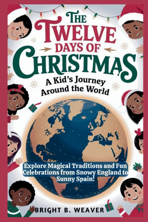 Knjiga The Twelve Days of Christmas BRIGHT B. WEAVER