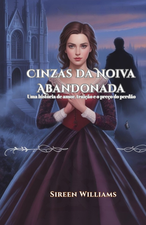 Kniha Cinzas da Noiva Abandonada Sireen Williams