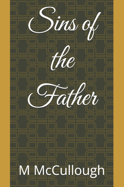 Knjiga Sins of the Father M.P. McCullough