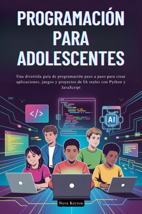 Kniha PROGRAMACIÓN PARA ADOLESCENTES Nova Keyton