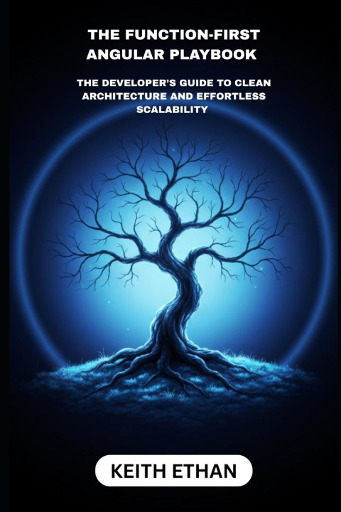 Knjiga The Function-First Angular Playbook Keith Ethan