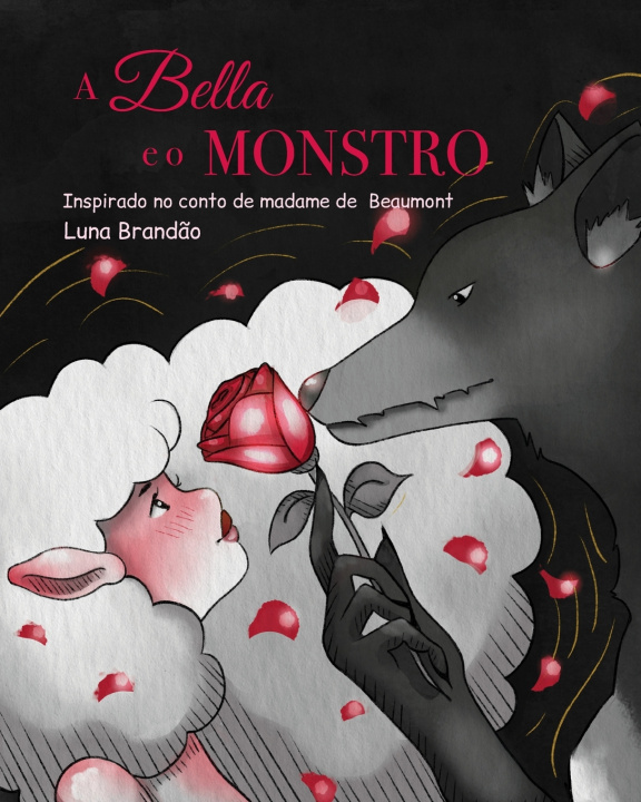 Kniha A Bella e o Monstro Luna Brandão