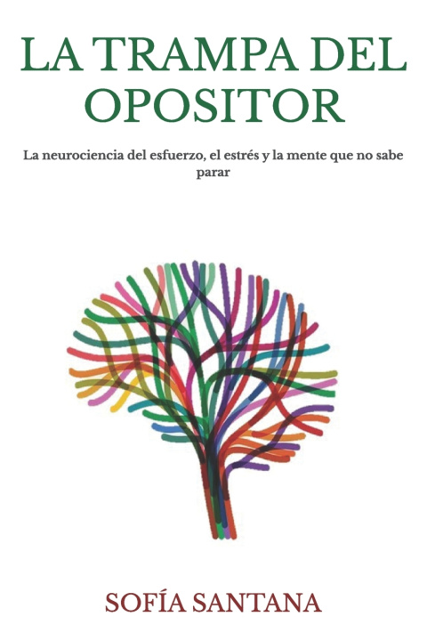 Kniha LA TRAMPA DEL OPOSITOR sofia santana