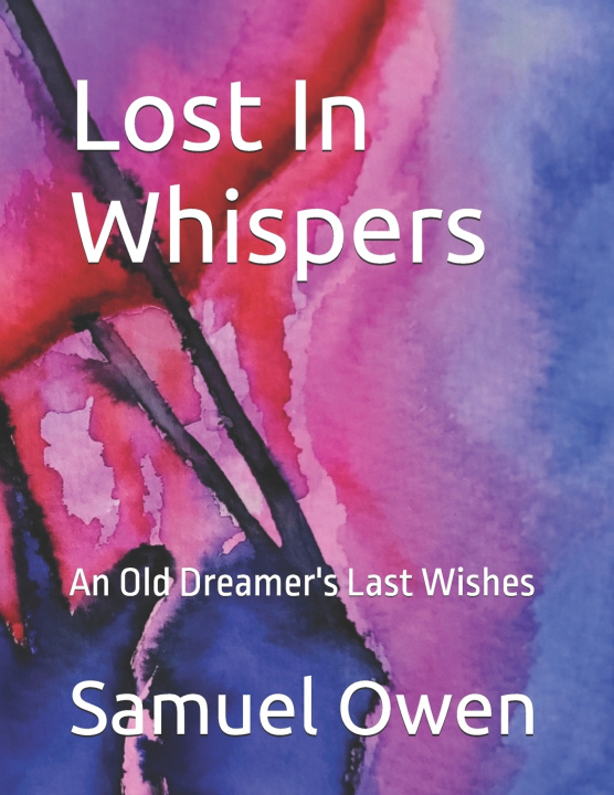 Kniha Lost In Whispers Samuel Ray Owen Jr