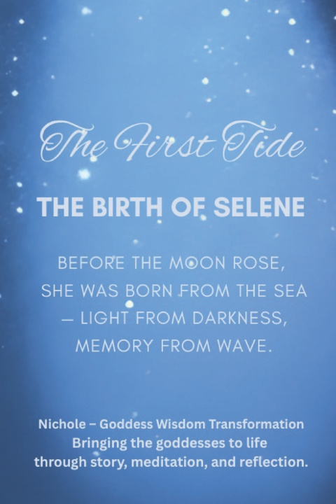 Kniha The First Tide Nichole Goddess Wisdom Transformation