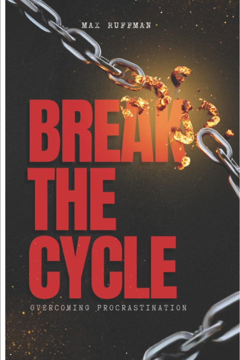 Kniha Break The Cycle Max Ruffman